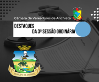 DESTAQUES DA SESSÃO ORDINÁRIA DE 09 DE FEVEREIRO DE 2023