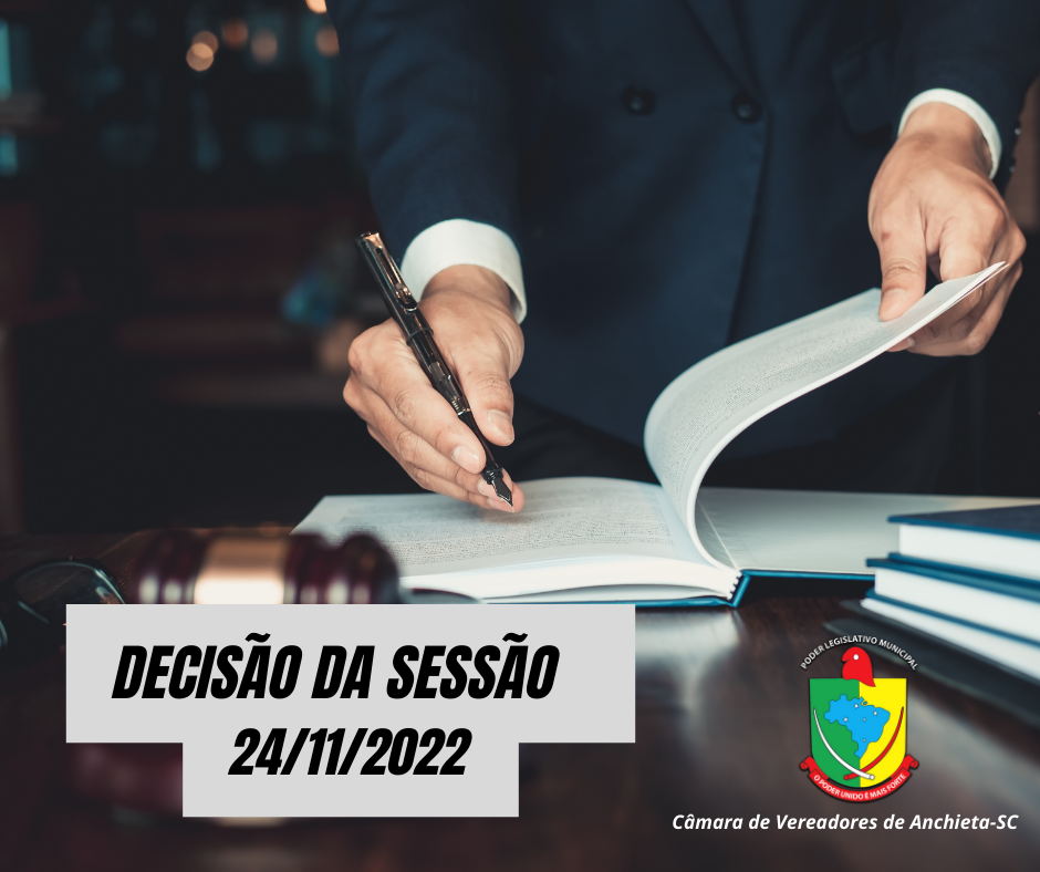  DESTAQUES DA SESSÃO ORDINÁRIA DE 24 DE NOVEMBRO DE 2022.