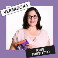 VEREADORA IONE TERESINHA PRESOTTO (PT) 